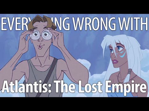 Everything Wrong With Atlantis: The Lost Empire in 21 Minutes or Less