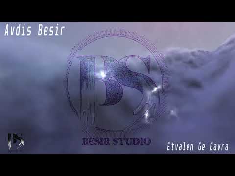 Avdis Besir - Etvalen Ge Gavra 2019