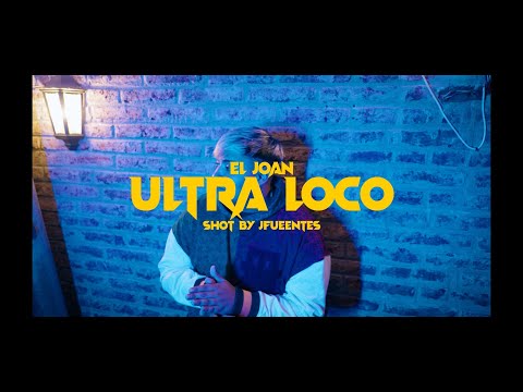 Ultra Loco - El Joan [Prod. charliluky & zainebula]