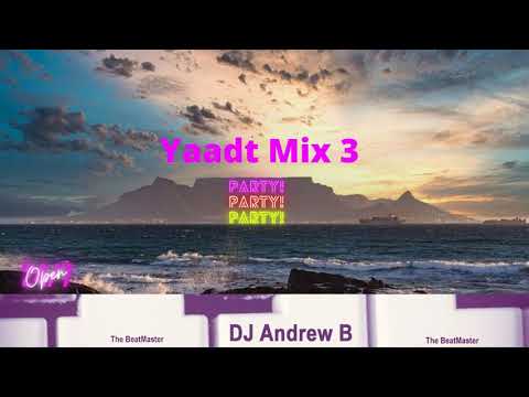 Yaadt  Mix 3: DJ Andrew B, The BeatMaster, 01 July 2020