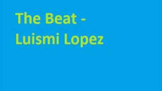 The Beat - Luismi Lopez.wmv
