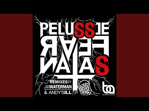Pelussje Fear Satan (Jan Waterman Remix)