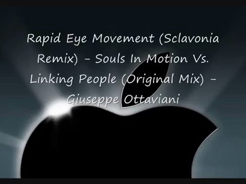 Rapid Eye Movement (Sclavonia Remix)  Vs Linking People (Original Mix)