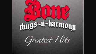 Bone Thugs N Harmony - 1st of tha Month lyrics