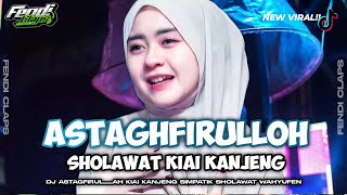 Download lagu DJ SHOLAWAT ASTAGFIRULLAH ROBBAL BAROYA STYLE KIAI KANJENG PARTY VIRAL TIKTOK WAHYU FEN  mp3