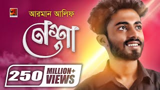 Download lagu Nesha ন শ Arman Alif Chondrobindu Foisalur Aak... mp3