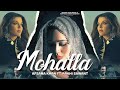 Mohalla - Official Song | Afsana Khan | Rakhi Sawant | Abeer | Oye Kunal | Punjabi Song