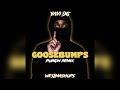 Yavi DG Goosebumps PURGIN REMIX Prod KZ6