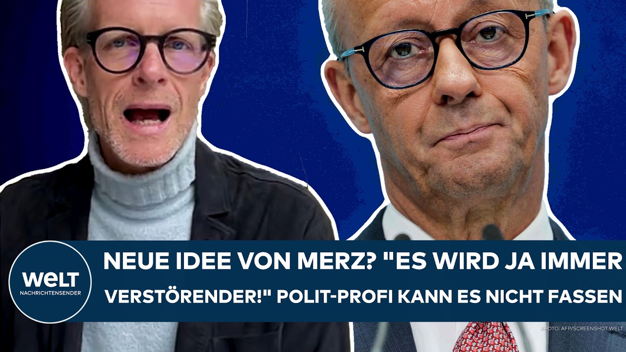 DEUTSCHLAND: Neue Idee von Merz? "Es wird ja immer verstörender!" Polit-Profi kann es nicht fassen!