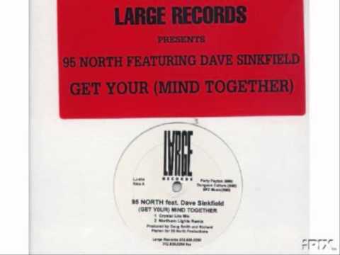 95 North - Get Your Mind Together