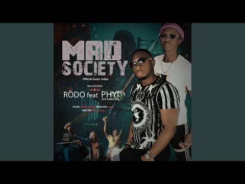 Rodo - Mad Society (feat. Phyl the Kangogo - Mad Society)