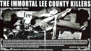 The Immortal Lee County Killers - Said I'd Find My Way.wmv