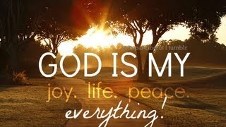 Be My Everything (Everything God In My Living)