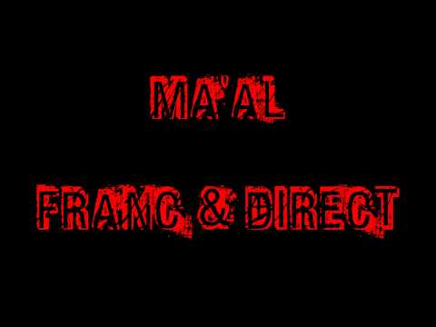 Ma'al - Franc & Direct (Révolution)