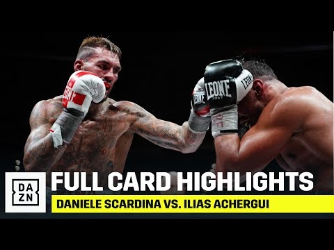 FULL CARD HIGHLIGHTS | Daniele Scardina vs. Ilias Achergui