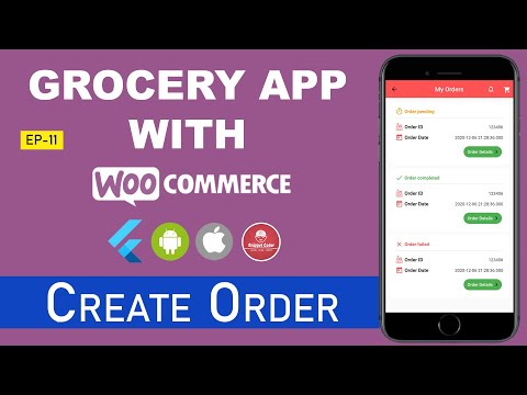  Flutter Grocery App WooCommerce Series  EP 11 Create Order