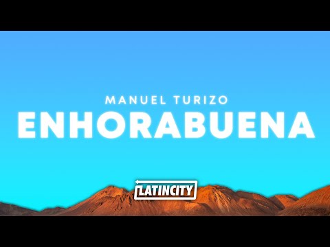 Manuel Turizo – Enhorabuena (Lyrics)
