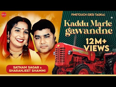 Kaddu Marle Gawandne (Full Audio) : Satnam Sagar Ft. Saharanjit Shammi | Punjabi songs