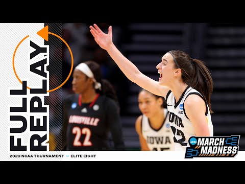 Iowa vs. Louisville - 2023 NCAA women’s Elite Eight | FULL REPLAY
