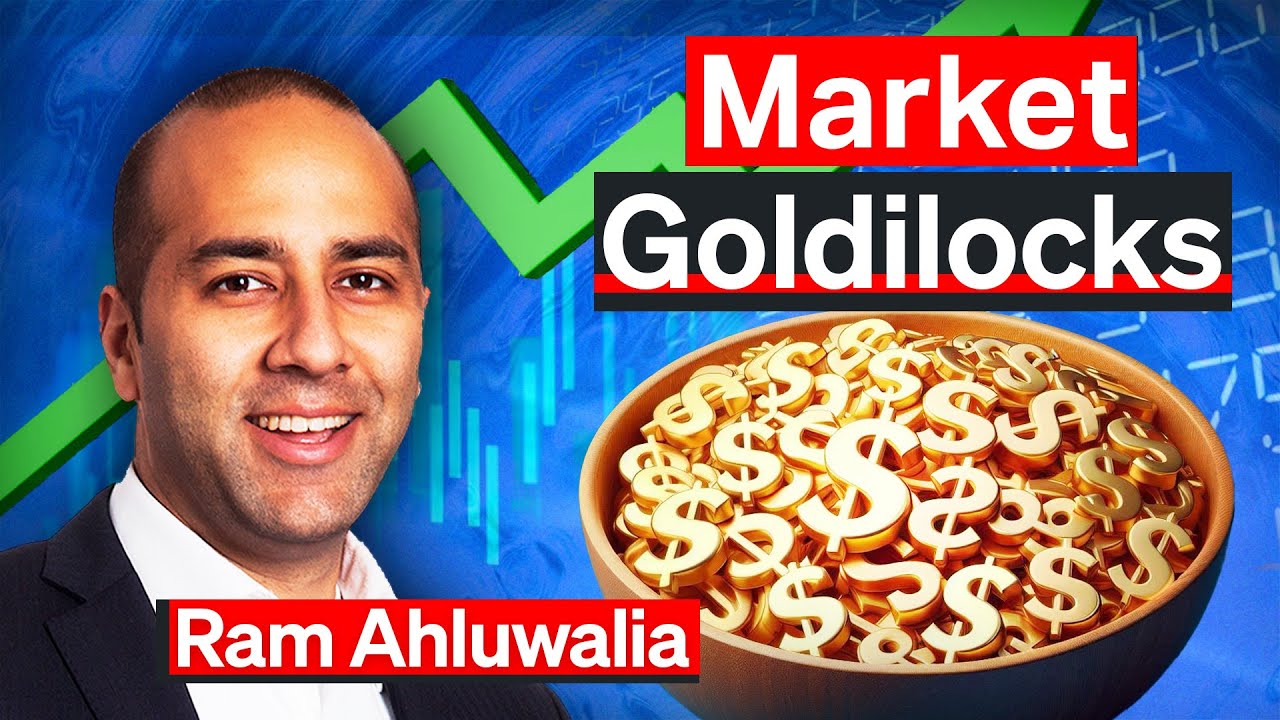 The Economy is in Goldilocks | Ram Ahluwalia
