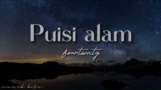 Download lagu Puisi alam - Fourtwnty ( Lirik lagu) mp3