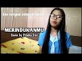 MERINDUKANMU - DASH UCIHA (COVER)