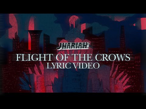 Flight Of The Crows - Jhariah