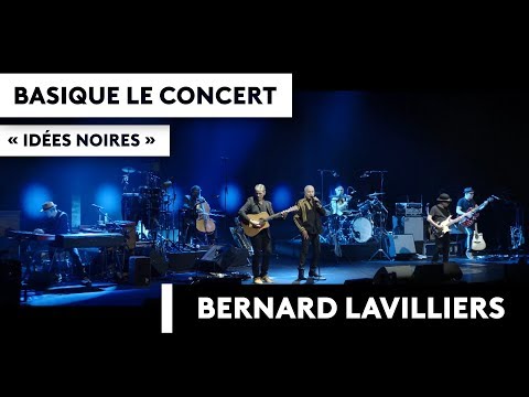 BERNARD LAVILLIERS - "Idées Noires"
