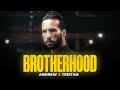 BROTHERHOOD Tristan X Andrew Tate Edit