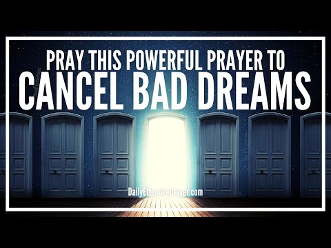 Prayer To Cancel Bad Dreams | Prayers Against Evil Dreams