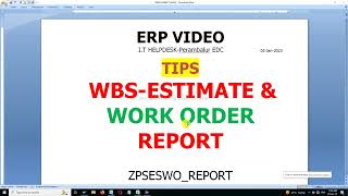 WBS-ESTIMATE & WORK ORDER REPORT