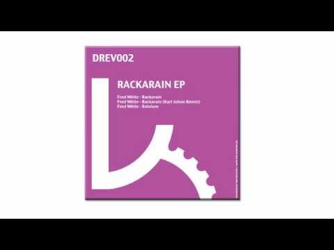 Fred White - Rackarain (Karl Johan Remix)