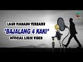 Lagu Manado Terbaru Bajalang 4 Kaki