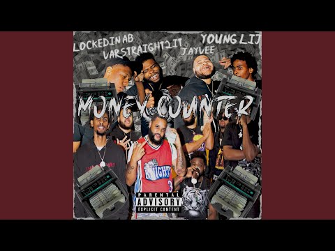 Money Counter (feat. JayVee, LockedIn Ab & Young Lij)