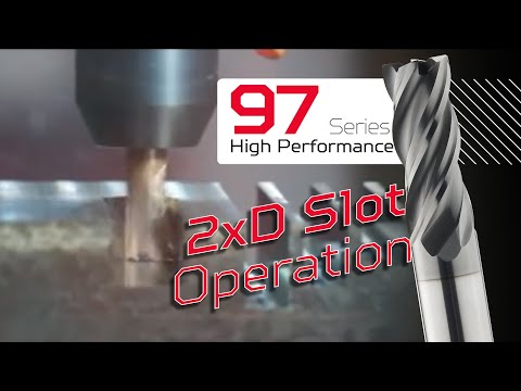 97 Series Endmill | Heat Treated 4140 Steel  | 2XD Slot Operation |