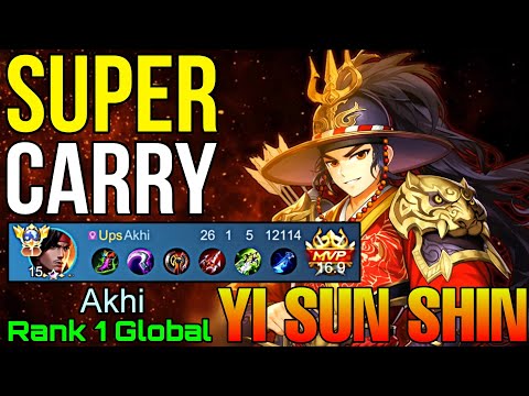 26 Kills Yi Sun Sin Super Aggressive Carry - Top 1 Global Yi Sun Shin by Akhi - Mobile Legends