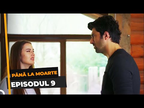 Până La Moarte 9. Episodul