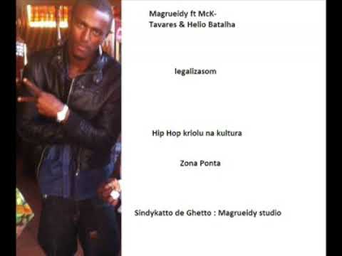 Magrueidy Legalizasom ft Helio batalha & Mck