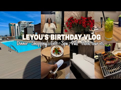 LEYOU'S BIRTHDAY VLOG : DINNER / SPA + PARTY / SHOPPING + GIFT / HOTEL TOUR  + PI BEL KADO