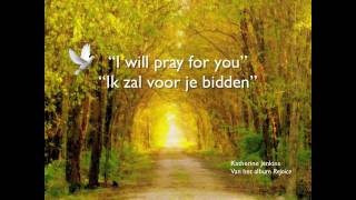 I will pray for you