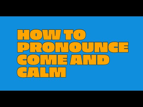 How to Pronounce Come and Calm in British English - How to Speak English Like a Native