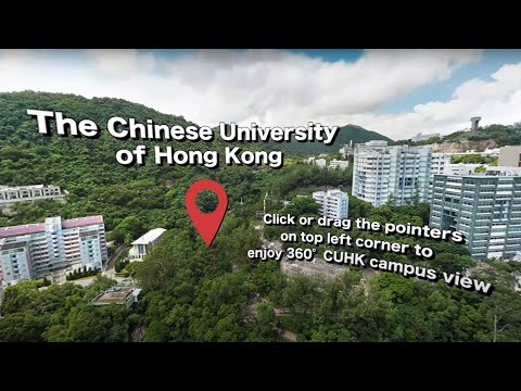 360º CUHK Virtual Campus Tour (English Version) 360º中大校園遊 (英文版)