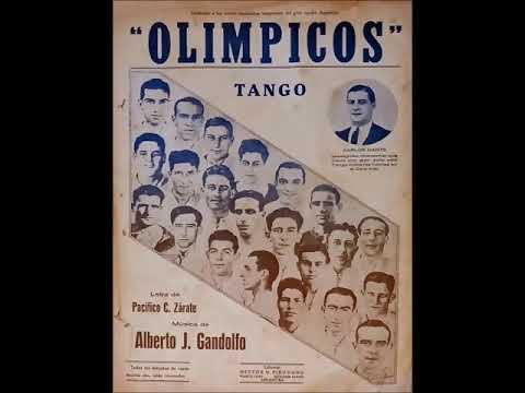 OLÍMPICOS - TANGO - ALBERTO J. GANDOLFO & PACÍFICO C. ZÁRATE - 1928