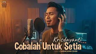 Download lagu Cobalah Untuk Setia – Krisdayanti | Cover By Garasi Musik Cover mp3 Download lagu Cobalah Untuk Setia – Krisdayanti | Cover By Garasi Musik Cover mp3