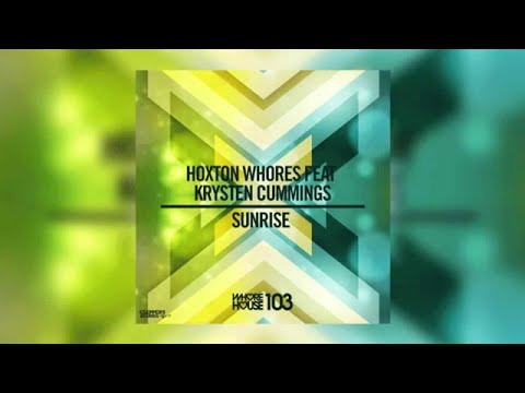 Hoxton Whores Feat. Krysten Cummings - Sunrise (Matthew Fox Remix) - Official Audio
