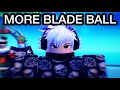 ANOTHER BLADE BALL VIDEO