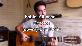 Pablo Alboran - Gracias (cover) IvanFeria