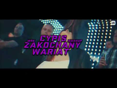 Cypis - Zakochany wariat (MRK VIXA MASHUP)