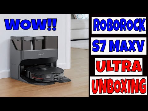 Roborock S7 MaxV ULTRA Robot Vacuum w/ Self Empty & Self Clean MOP - Unboxing - Review to come info
