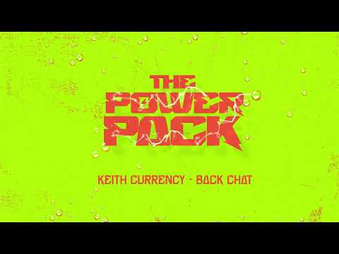 Keith Currency -  Back Chat (The Power Pack Project) | Vincy Mas 2025